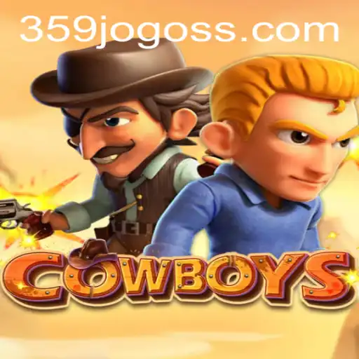 Exploring the Thrills of COWBOYS: A Comprehensive Guide to the 359jogo Adventure