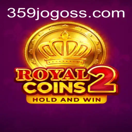 Explore the Thrill of RoyalCoins2 - A Captivating Journey into the World of 359jogo