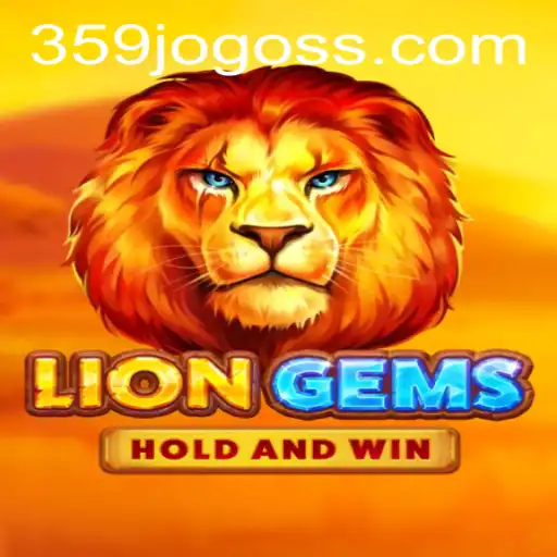 Explore LionGems: The Captivating World of 359jogo