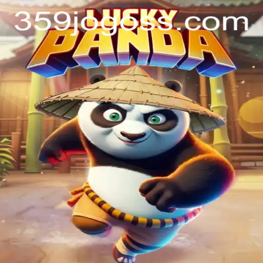 Discover the Excitement of LuckyPanda: A Fresh Perspective on 359jogo